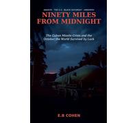 Ninety Miles from Midnight