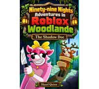 Ninety-nine Nights Adventures in Roblox Woodland: The Shadow Doe