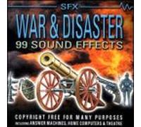 Ninety Nine Sound Effects - War & Disaster