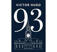 Ninety-Three: A New Translation