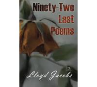 Ninety-Two Last Poems