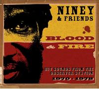 Niney & Friends - Blood & Fire: Hit Sounds Observer Station 70-78