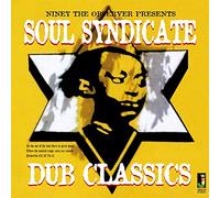 Niney The Observer - Niney The Observer Presents "Soul Syndicate Dub Classics"
