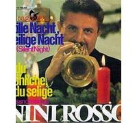 NINI ROSSO - Stille Nacht Heilige Nacht-Silent Night/O du fröhliche o du selige-O sanctissimo/Nini Rosso(Hansa 19768)(7"Vinyl-Single) [lp_record] NINI ROSSO…