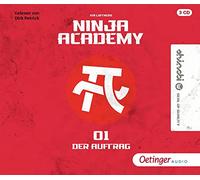 Ninja Academy 1. Der Auftrag: Der Auftrag
