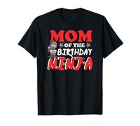 Ninja Birthday Party Mom of the birthday ninja for women T-Shirt