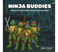 Ninja Buddies: Simple & Cute Ninja Turtles Coloring Book