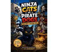Ninja Cats vs Pirate Dogs: The Great Treasure War