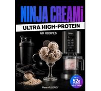 NINJA CREAMi: Ultra High-Protein - 60 Recipes