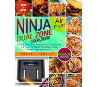 Ninja Dual Zone Air Fryer Cookbook: Easy & Healthy Ninja Foodi Dual Zone Air Fryer Af300uk Recipes Using Metric Measurement