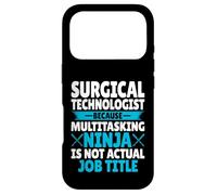 Ninja Is Not Actual Job Title Surgical Tech Men Women Gifts Case for iPhone 17 Pro