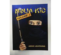 Ninja Kid: The First Day of School: Volume 1