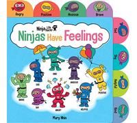 Ninja Life Hacks: Ninjas Have Feelings: (Emotions Books for Kids, Feelings Board Books, Feelings Books for Kids) (Ninja Hacks)
