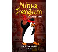 Ninja Penguin Talks Japanese in Japan