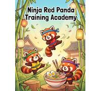 Ninja Red Panda: Training Academy