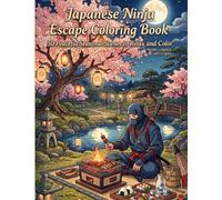 Ninja Seasons Coloring Book: 50 Peaceful Scenes to Relax and Color