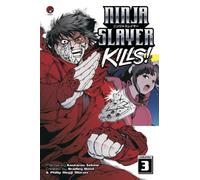 Ninja Slayer Kills Vol. 3