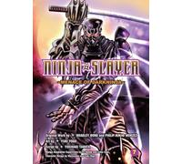 Ninja Slayer, Vol. 7: Menace of Darkninja