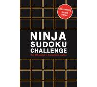 Ninja Sudoku Challenge : Over 200 Puzzles to do anywhere, anytime Volume 10