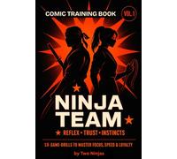 Ninja Team for Couples: Relationship Training Book 18 Challenges to Build Unbreakable Trust, Deeper Love & Loyalty