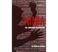 Ninja: The Invisible Assassins