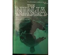 Ninja & Their Secret Fighting Art