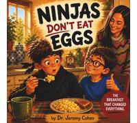 Ninjas DON'T Eat Eggs (The Adventures of Grey and Wes)