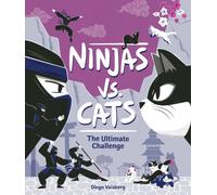 Ninjas Vs. Cats : The Ultimate Challenge