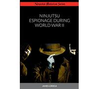 Ninjutsu Espionage During World War II