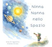 Ninna nanna nello spazio: Viaggio in rima nel sistema solare