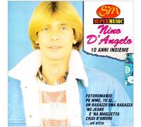 Nino D Angelo - 10 Anni Insieme