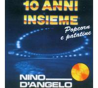 Nino D'Angelo - 10 Anni Insieme Popcorn E