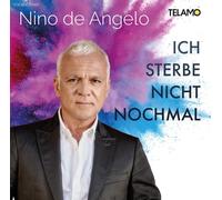 De Angelo,Nino - Ich Sterbe Nicht Nochmal