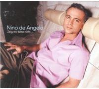 Nino de Angelo - Zeig mir bitte nicht...