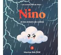 Nino et les éclairs de colère (Les aventures de Nino)