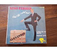 Nino Ferrer - Nino Ferrer : oh ! hé! hein ! bon - Alexandre - le blues des rues désertes - Longtemps aprés - disque riviera 221172