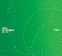 Nino Katamadze & Insight. Green