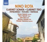 Mary Kenedi, Winona Zelenka, Goran Gojevic – Rota: Clarinet Sonata & Trio – CD – Naxos 8572778