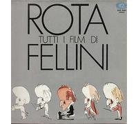 Nino Rota - Rota Tutti I Film Di Fellini