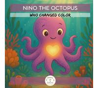 Nino the Octopus: Who Changed Color