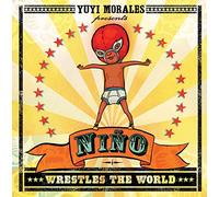 Niño Wrestles the World