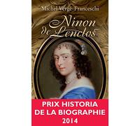 Ninon de Lenclos: Libertine du Grand Siècle