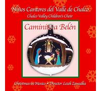 Ninos Cantores Del Chaco - Caminito De Belen