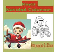 Ninos Navidad Colorear: Para ninos de 5 a 12 anos