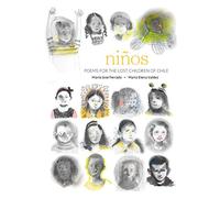 Niños: Poems for the Lost Children of Chile (Stories from Latin America (Sla))