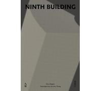Ninth Building: Longlisted for the 2023 International Booker Prize