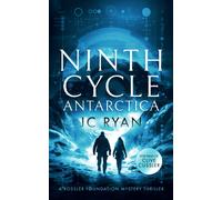 Ninth Cycle Antarctica : A thriller