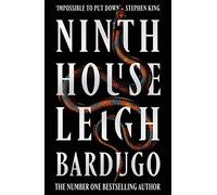 Ninth House: The global sensation from the Sunday Times bestselling author of The Familiar (Alex Stern, 1)