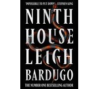 Ninth House: The global sensation from the Sunday Times bestselling author of The Familiar (Alex Stern, 1)