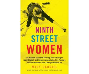 NINTH STREET WOMEN LEE KRASNER ELAINE DE by Mary Gabriel Paperback Self Help